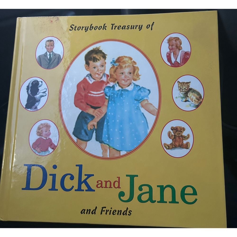 Storybook Treasury of Dick and Jane and Friends Hardcover Grosset & Dunlap 2003